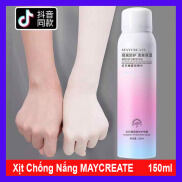 Xịt chống nắng Trắng Da Maycreate150ml Cao Cấp, Không Trôi, Không Lộ Kem