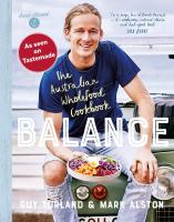 หนังสืออังกฤษใหม่ Balance: the Australian Wholefood Cookbook [Paperback]