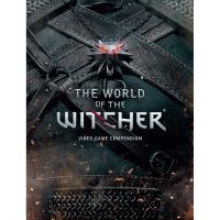 it is only to be understood. ! The World of the Witcher : Video Game Compendium [Hardcover] by Batylda, Marcin หนังสือภาษาอังกฤษพร้อมส่ง