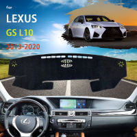 Anti-Slip Car Dashboard พรมสำหรับ Lexus GS L10 2013 ~ 2020 GS250 GS350 Dash Board ป้องกัน Sunshield อุปกรณ์เสริม