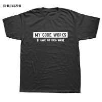 Php My Code Works I Have No Idea Why Tshirt Men Letter Print Tshirt T Shirts 100% cotton T-shirt