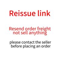 “：{ 【2】Resend Order Freight， Not Sell Any Thing， Dont Order