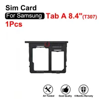 For Samsung Galaxy Tab A 8.4" 2020 SM-T307U T307 Sim Tray Microsd SIM Card Slot Replacement Parts SIM Tools