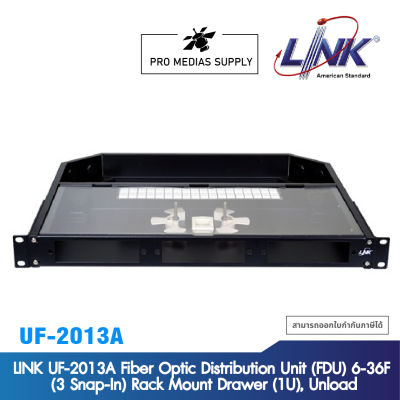 LINK UF-2013A Fiber Optic Distribution Unit (FDU) 6-36F (3 Snap-In) Rack Mount Drawer (1U), Unload