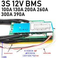 3S BMS 100A 130A 200A 260A 300A 390A 12V Li-Ion Lithium แบตเตอรี่ Balance สูง RV อินเวอร์เตอร์รถเริ่มต้น