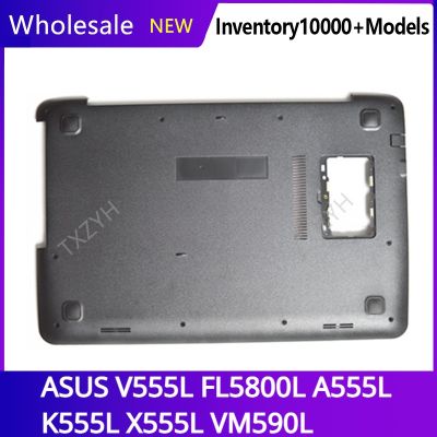 New Original For ASUS V555L FL5800L A555L K555L X555L VM590L Laptop D Shell Bottom Cover Chassis Lower Bottom Base Case