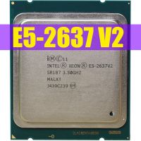 ZZOOI Intel Xeon E5-2637V2 CPU 3.50GHZ 15MB 130W 4-cores LGA2011 E5-2637 V2 processor E5 2637V2 free shipping E5 2637 V2 Original CPU