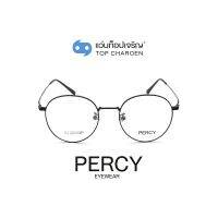 PERCY แว่นสายตาทรงกลม 8116-C1 size 48 By ท็อปเจริญ