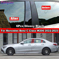 6ชิ้นเสาประตูหน้าต่างรถปกหลัง B C ขอบ W206สำหรับ Mercedes Benz C Class ซีดานสีดำคาร์บอนไฟเบอร์ C180 C200 C220 C220d C300 C300d C300e C43 C63 AMG 2022-2023เงาวัสดุ PC แต่งรถ