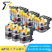 Tatrix LC227 LC227XL LC225 LC225XL ตลับหมึกเต็มตัว,เหมาะสำหรับพี่ชายน้องชาย DCP-J4120DW/J4420DW/J4620DW/J4625DW/J5620DW/J5625DW