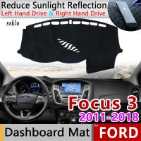 (Ssklo) สำหรับ Ford Focus 3 2011- 2018 Mk3 Anti-Slip Mat แผ่นคลุมแผงหน้าปัดรถยนต์ Sunshade Dashmat อุปกรณ์เสริมรถยนต์