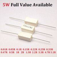 10PCS 5W 0.01R/0.05R/0.1R/0.15R/0.22R/0.25R/0.33R/0.47R/0.5R/1R/2R/1.5R/2.2R/3.3R/4.7R/5.1R/OHM 5 cement resistor resistance