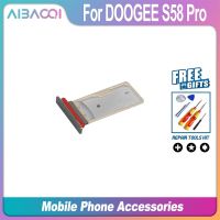 AiBaoQi ใหม่เอี่ยม DOOGEE S58 Pro ซิมกระเป๋าเก็บบัตรซิมช่องเสียบบัตรที่ใส่ถาดสำหรับ S58สมาร์ทโฟนแบบโปรอะไหล่ทดแทน LKT37125