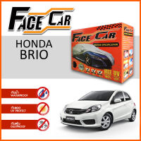 ผ้าคลุมรถ ส่งฟรี HONDA BRIO ตรงรุ่น กล่อง FACE CAR ผ้า HISORON อย่างดีหนาพิเศษ ป้องกันแดด ป้องกันฝน ป้องกันฝุ่น