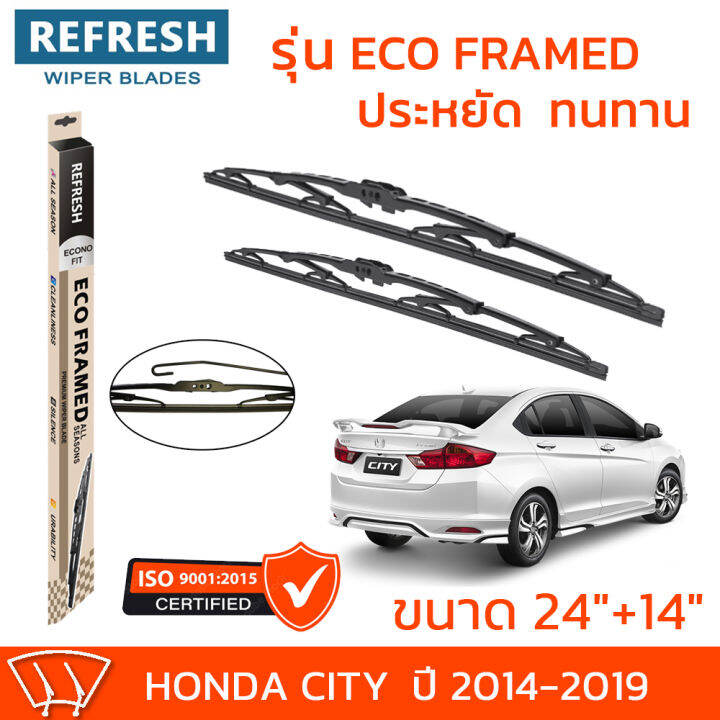 ใบปัดน้ำฝน-refresh-ก้านสแตนเลส-eco-framed-ขนาด-24-และ-14-สำหรับรถยนต์-honda-city-ปี-2014-2019-พร้อมยางรีดน้ำ-แข็งแรงทนทาน-1คู่