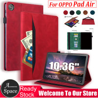 กระเป๋าสตางค์ยืนพลิกปลอกสำหรับ OPPO Pad Air 2022 10.36 "กรณีแท็บเล็ตที่มีคุณภาพสูงธุรกิจหนัง PU ปก PadAir OPD2102 X21N2เชลล์