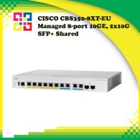 CISCO CBS350-8XT-EU Managed 8-port 10GE, 2x10G SFP+ Shared