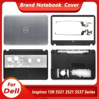 ใหม่สำหรับ Inspiron 15 15R 5521 5537 3537 3521ปกหลัง LCD/ฝาปิดโน้ตบุค/ที่วางแขน/เคสด้านล่างบานพับฝาครอบแล็ปท็อป