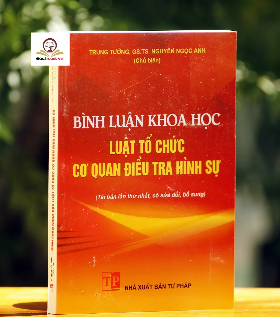 Bình luận khoa học Luật tổ chức cơ quan điều tra hình sự | Lazada.vn