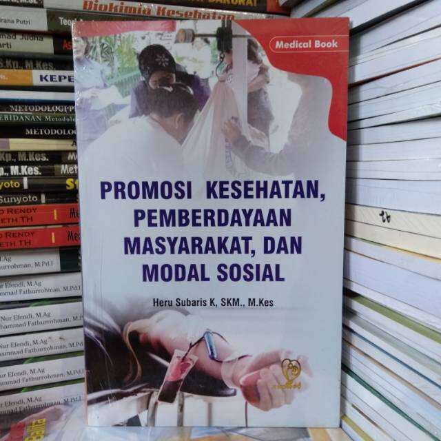 BUKU ORIGINAL Promosi Kesehatan Pemberdayaan Masyarakat Dan Modal ...