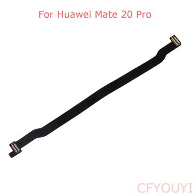 【✔In stock】 nang20403736363 สำหรับ Huawei Mate 20 Pro การเชื่อมต่อเมนบอร์ดสายเคเบิลงอได้อะไหล่ทดแทน
