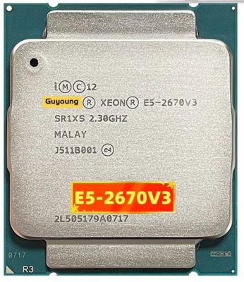 Xeon E5 2670V3 E5 V3 E5-2670V3 E5-2670 V3เครื่องประมวลผลซีพียู X99 2.30กิกะเฮิร์ตซ์30เมตร12แกน LGA2011-3