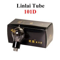 Linlai หลอด101D ต้นฉบับจับคู่จากโรงงานท่อสูญญากาศแอมป์เครื่องขยายเสียง Hi-Fi อุปกรณ์เครื่องเสียง Diy ชิ้นส่วนวงจรไฟฟ้า