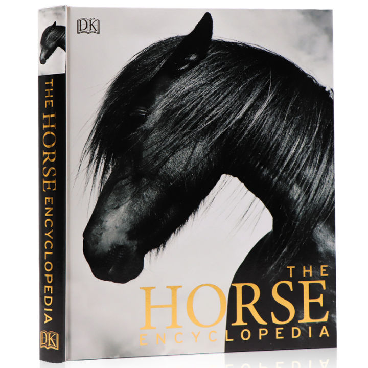 DK Illustrated Encyclopedia of horses the horse encyclopedia English ...