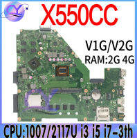 เมนบอร์ด X550CC สำหรับ X550 X550C X550CL X552C I3 R510C X550VC REV2.0เมนบอร์ด1007 2117U I7 2G4G GT720740M UMA