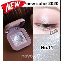 NOVO Glitter Eyeshadow ของแท้ 100% ( Zaab Fashion) อายแชโดว์กลิตเตอร์ เนื้อดินน้ำมัน มีชิมเมอร์สุดวิ้ง สีสวยเม็ดสีชัดเจน เนื้อนุ่ม เกลี่ยง่ายเป็นธรรมชาติ  กันน้ำ ติดทนนาน ขนาดพกพาสะดวก ใหม่ล่าสุด หน้าหวานสายเกาห้ามพลาดจ้า