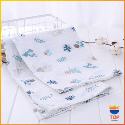 TOP ผ้าห่อตัวเด็กแรกเกิด มัสลินคอตตอน 100% ขนาด 120*120 cm Muslin Baby towel