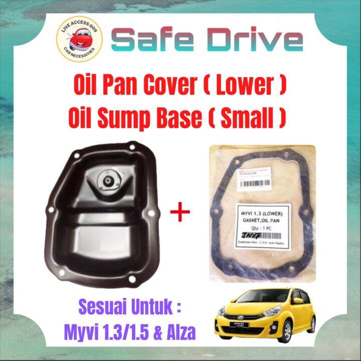 LA009 Myvi Oil Pan Lower Cover / Oil Sump Base Small + Gasket Lazada
