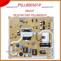 Lessdasalma1971 2023คุณภาพสูง PSLL800501P SBA43T PK101W11901บอร์ดแหล่งจ่ายไฟดั้งเดิมสำหรับการทดสอบอย่างมืออาชีพการ์ดทีวี