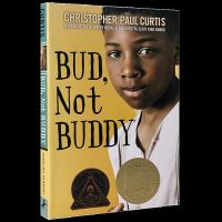 Bud Not Buddy ต้นฉบับนวนิยายภาษาอังกฤษสำหรับเด็กผู้อ่าน C