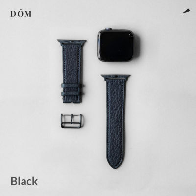 สายนาฬิกา Apple Watch DOM TYPE 02 Black - สายนาฬิกาหนังแท้ German Deep Grain สายแอปเปิ้ลวอชหนังแท้