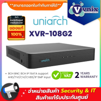 XVR-108G2 uniarch 8CH BNC 8CH IP 1SATA support AHD/TVI/CVI/CVBS/IP 5MP input By Vnix Group