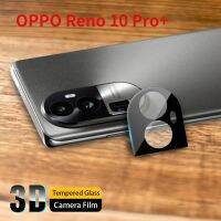 ฟิล์มกล้องสำหรับ OPPO Reno 10 Pro Plus Pro + Reno10 10Pro + Reno10Plus 5G 2023ปกป้องป้องกันทุกส่วน3มิติป้องกันกระจกนิรภัยป้องกันเลนส์ HD