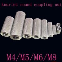 【☸2023 New☸】 jiquao982515818 2-5ชิ้น/ล็อต Knurled รอบ Coupling Nut M4 M5 M6 M8 M10 M12 M16สแตนเลสยาวขยายกระชับมือพิมพ์ลาย Nut