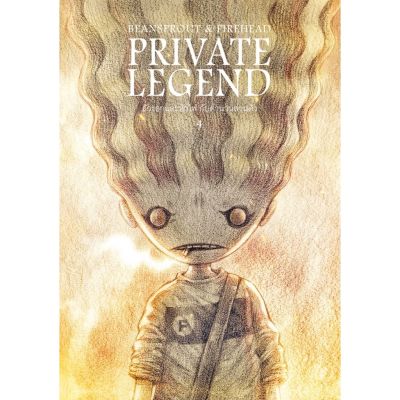 Beansprout &amp; Firehead IIII -The Private Legend ถั่วงอกและหัวไฟ เล่ม 4