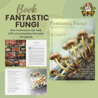 (English Book) หนังสือเกี่ยวเห็ด Fantastic Fungi หนังสือเห็ดมหัศจรรย์