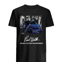 【New】 Paul Walker 1973 2013 Thank You For The Memories Signature Shirt Men WomenS Cute Graphic Tops Funny Tee Teen Girl T Sh