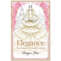 ELEGANCE : THE BEAUTY OF FRENCH FASHION