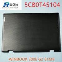 Laptop Case for winbook 100e 300E Gen 2nd 81m9 82gk 81fy 81m8 82gj series laptop lid rear LCD back cover 5cb0t45104