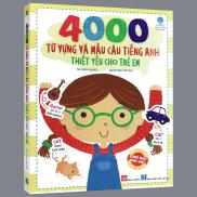 Sách - 4000 Từ Vựng Và Mẫu Câu Tiếng Anh Thiết Yếu Cho Trẻ Em