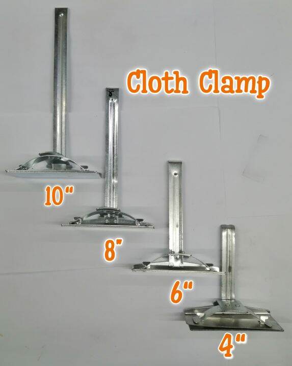 CLOTH CLAMP/ADJUSTABLE CLOTH CLAMP WITH HEIGHT CAPACITY SIZE 4", 6", 8