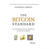 The Bitcoin Standard - Saifedean Ammousหนังสือกระดาษ