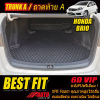 Honda Brio 2011-2016 Hatchback Trunk A (เฉพาะถาดท้ายรถแบบ A) ถาดท้ายรถ Honda Brio 2011 2012 2013 2014 2015 2016 พรม6D VIP Bestfit Auto