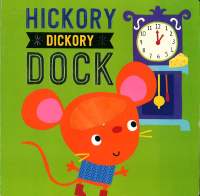 Plan for kids หนังสือต่างประเทศ Touch &amp; Feel Nursery Rhymes: Hickory Dickory Dock ISBN: 9781783936441