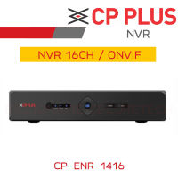 CP PLUS เครื่องบันทึกวงจรปิด ระบบ IP (NVR) 16CH CP-ENR-1416 BY BILLIONAIRE SECURETECH