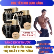 Combo x3Titan Gel Nga GOLD cao cấp phiên bản giới hạn - Gel dành cho nam